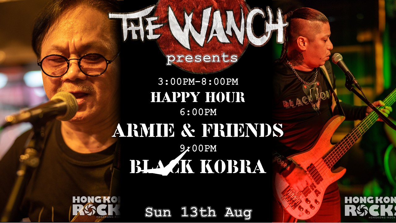 3pm till 8pm Happy Hour 6pm Armie & Friends 9pm Black Kobra