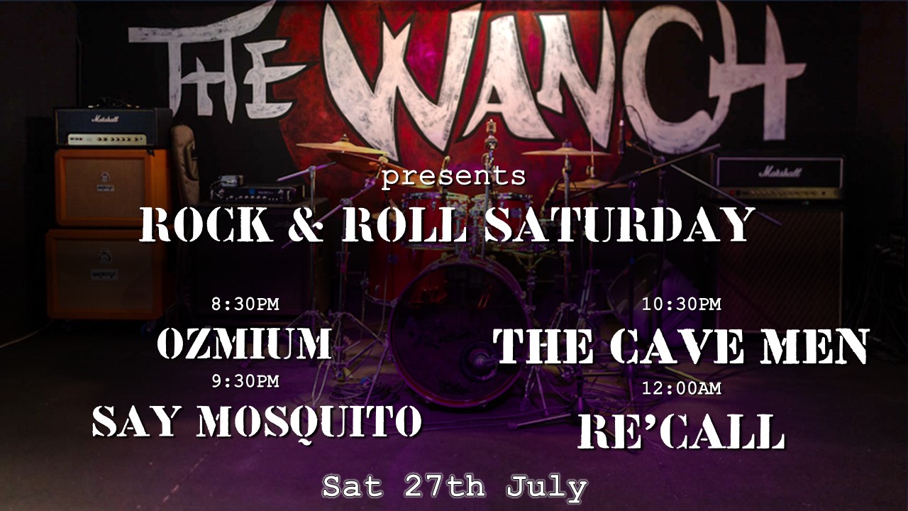 6pm Acoustic Happy Hour Featuring LarryZ 8:30pm OzMium 9:45pm Say Mosquito 10:30pm The Cave Men 12am RE’CALL