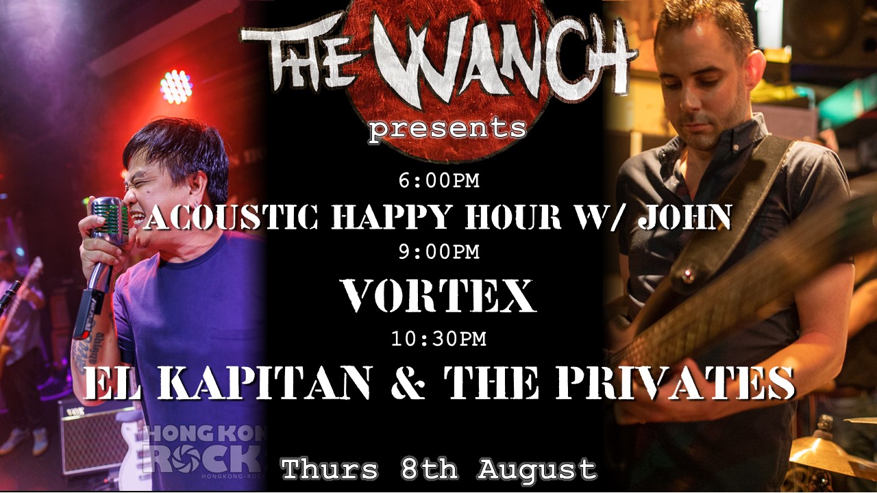 7pm Acoustic Happy Hour Featuring John of RE’CALL 9pm Vortex 10:30pm El Kapitan & The Privates