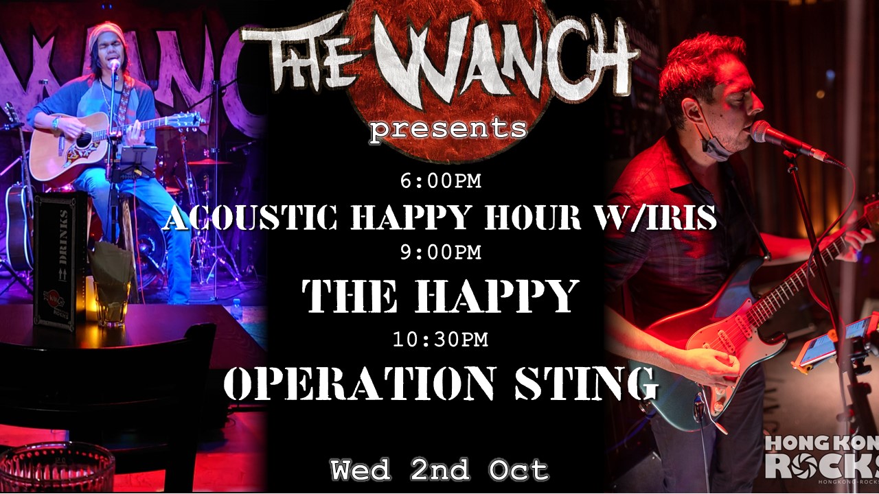 7pm Acoustic Happy Hour Featuring Iris of Rubicube 9pm Tribute Band Night The Happy Stones Tribute Band 10:30pm Operation Sting Police Tribute Band