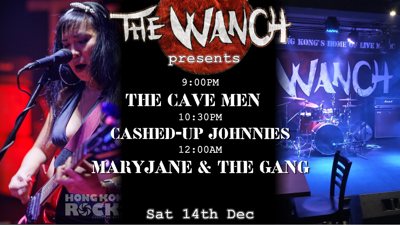 9pm The Cave Men 10:30pm Cashed-Up Johnnies 12am Maryjane & The Gang