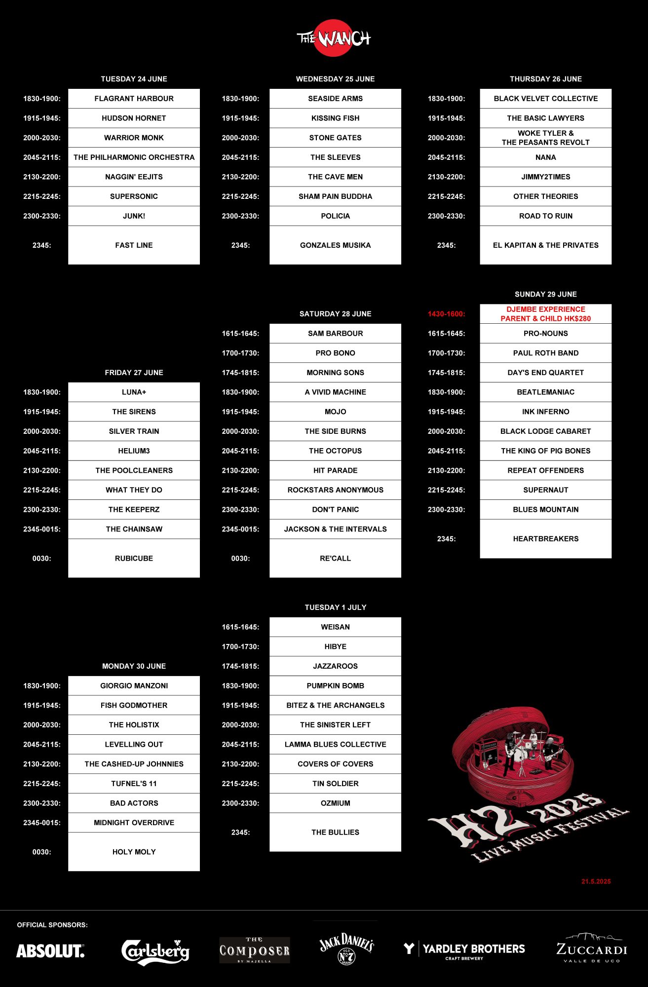 2pm Doors Open 4pm Day 8 of The H2 Music Festival at The Wanch 11 Bands