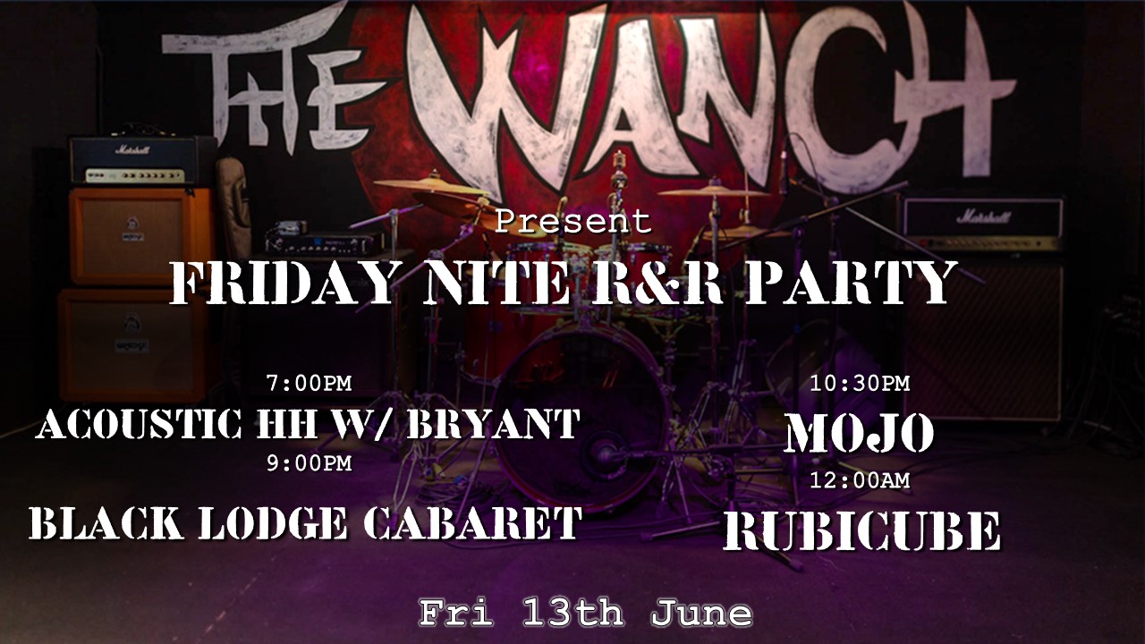 7pm Acoustic Happy Hour Featuring Bryant 9pm Black Lodge Cabaret 10:30pm MOJO 12am Rubicube