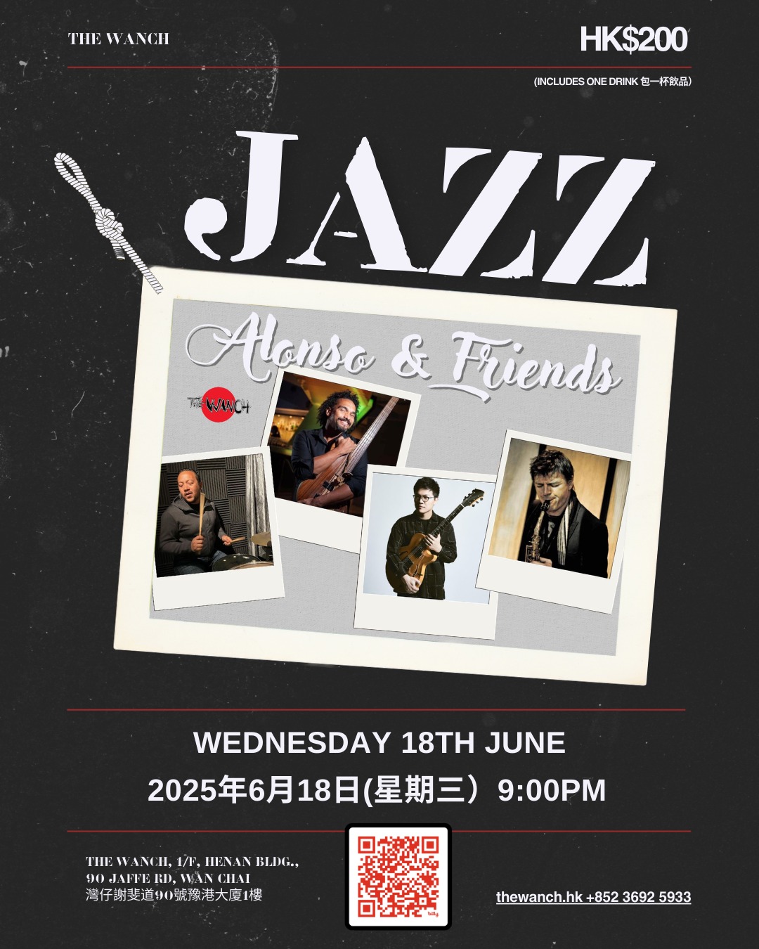 7pm Acoustic Happy Hour  Featuring Iris 9pm The Wanch Jazz Series features Alonso & Friends Advance Tickets $200 or $250 at The Door 10:30pm Straight Up