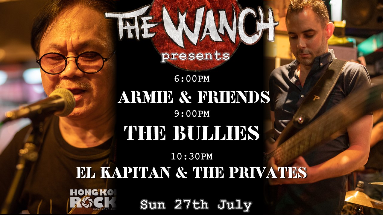 6pm Armie & Friends 9pm The Bullies 10:30pm El Kapitan & The Privates