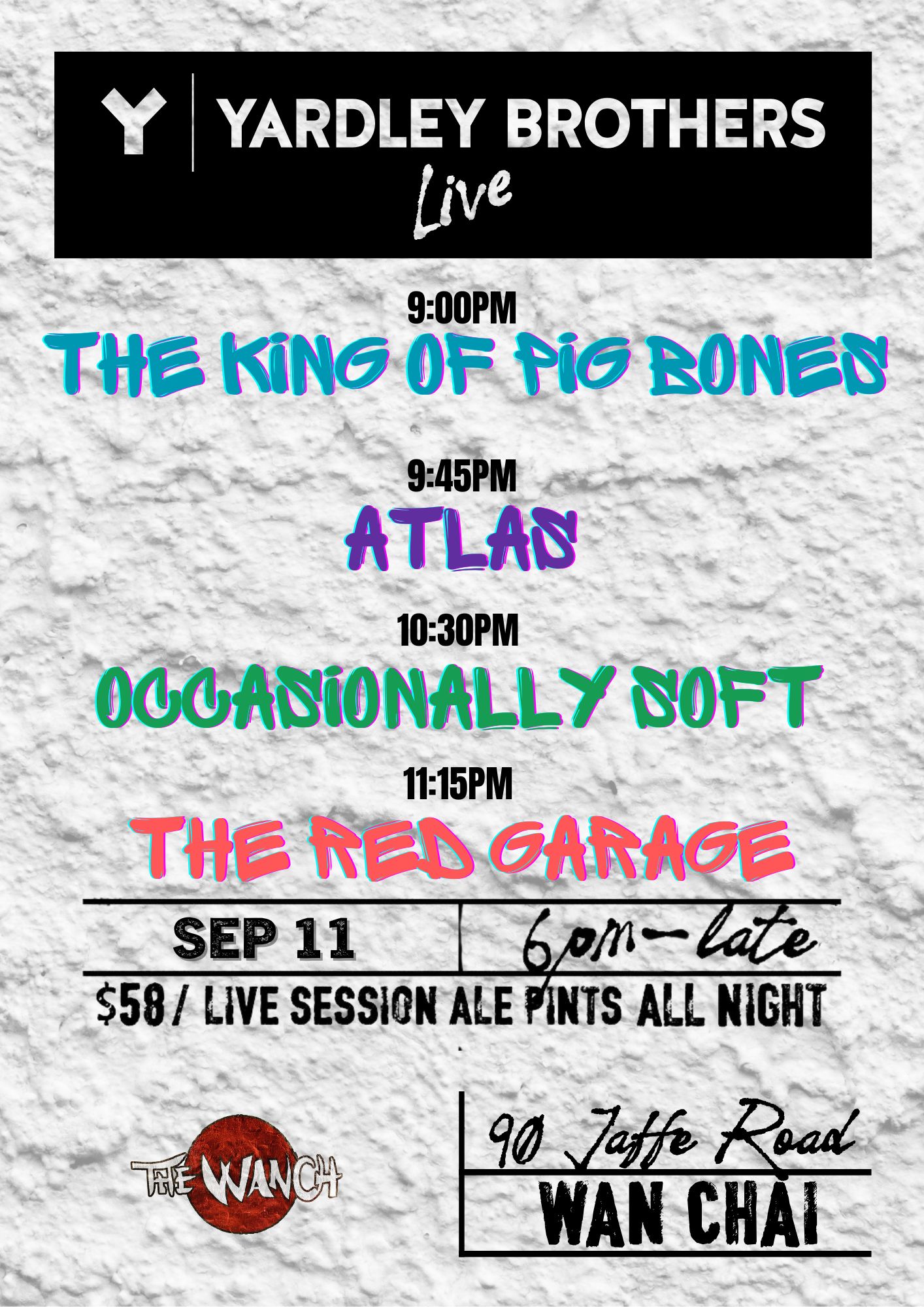 7pm Acoustic HH w/ Leon Kroeber 9pm Yardley Brothers Live Featuring The King Of Pig Bones, Atlas, Occasionally Soft, & The Red Garage