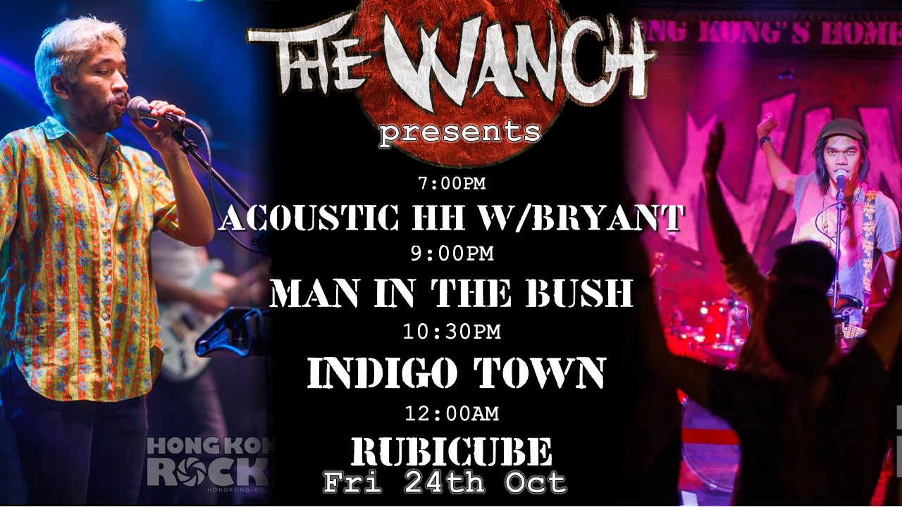 7pm Acoustic Happy Hour Featuring Bryant 9pm Man In The Bush 10:30pm Indigo Town 12am Rubicube