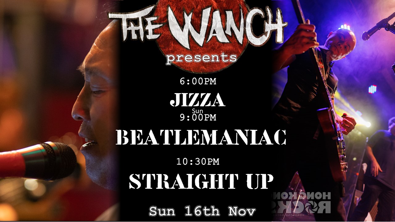 6pm Jizza 9pm Beatlemaniac (Beatles Tribute Band) 10:30pm Straight Up