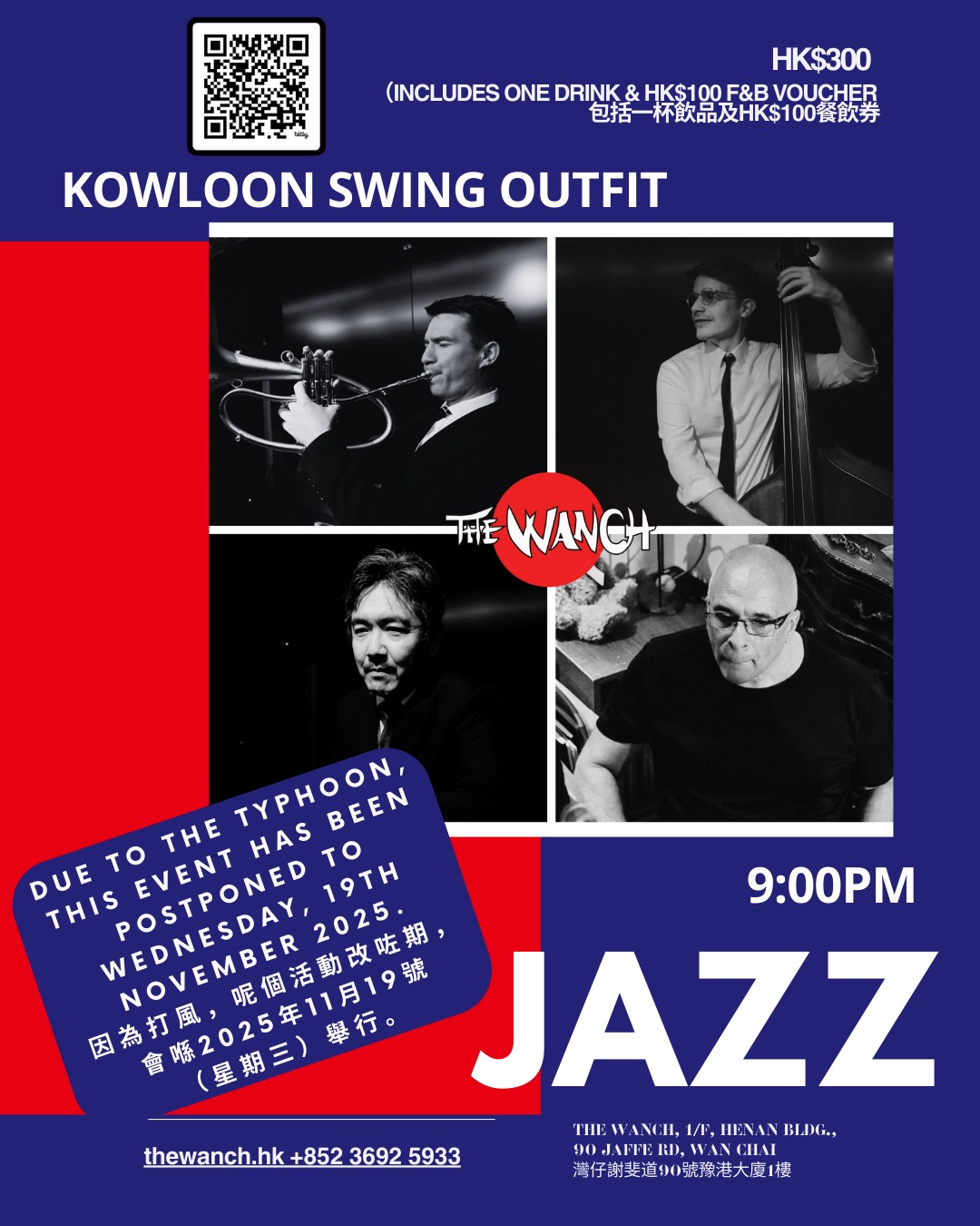 7pm Acoustic Happy Hour Featuring Iris 9pm Wanch Jazz Series Features Kowloon Swing Outfit Advance Tickets $300 thru Eventbrite or Ticketflap $350 At The Door 10:30pm Deuce Ace