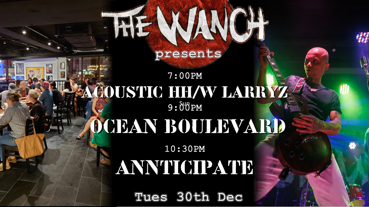 7pm Acoustic Happy Hour Featuring LarryZ 9pm Ocean Boulevard 10:30pm ANNticipate