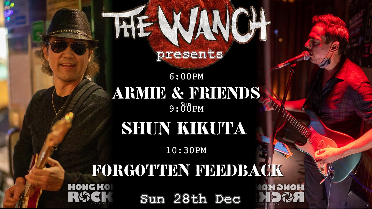 6pm Armie & Friends 9pm Blues w/ Shun Kikuta from Japan 10:30pm Forgotten Feedback