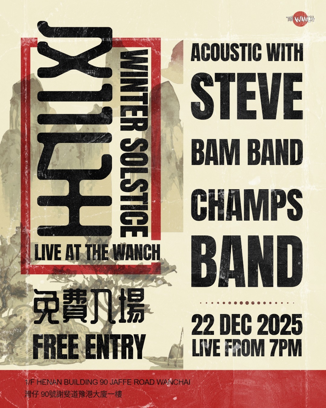 Winter Solstice Celebration 7pm Acoustic Happy Hour Featuring Steve 9pm BAM Band 10:30pm Champs Band