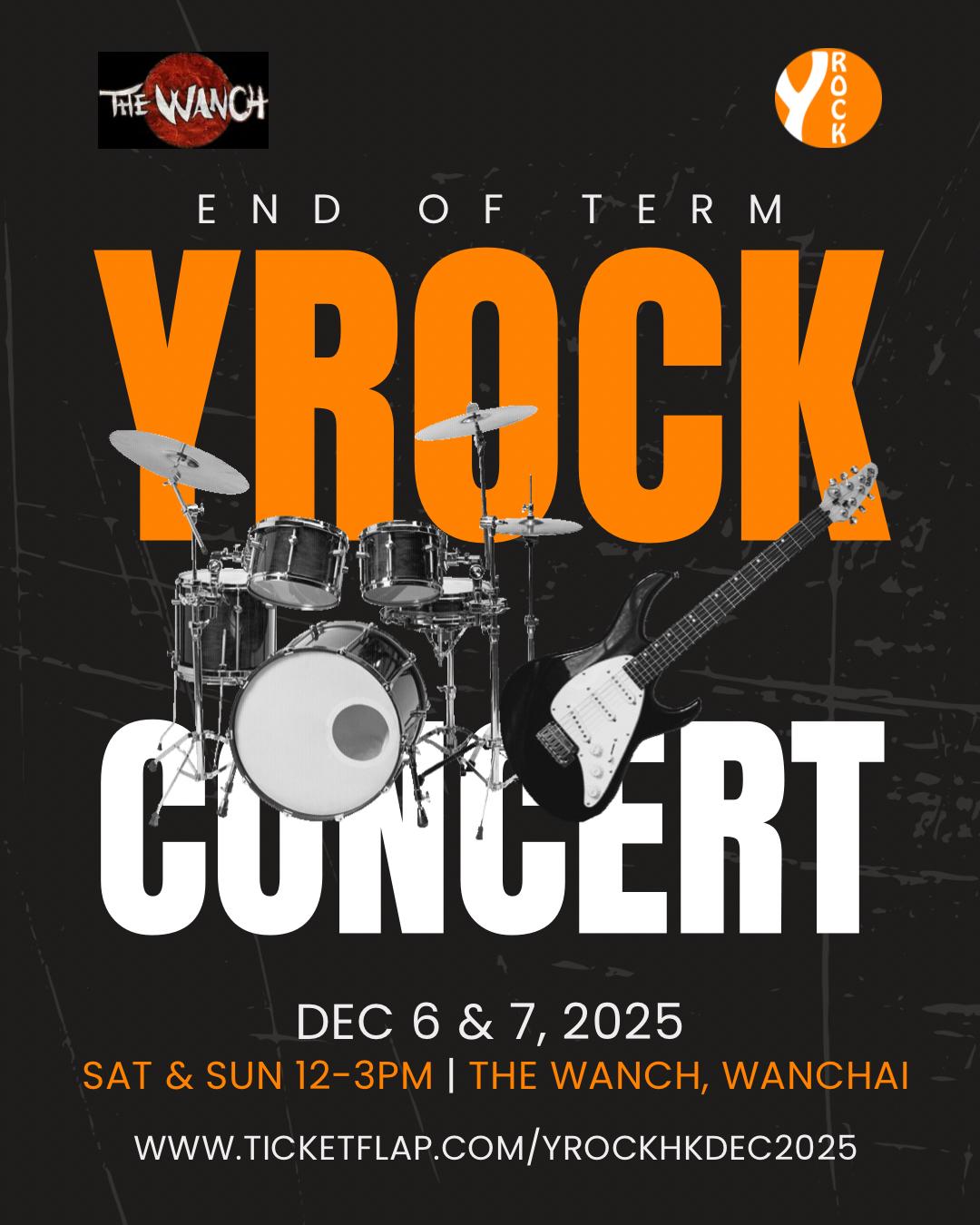 12pm Y-Rock School of Rock at The Wanch Advance Tickets $120 at Ticketflap $150 at The Door