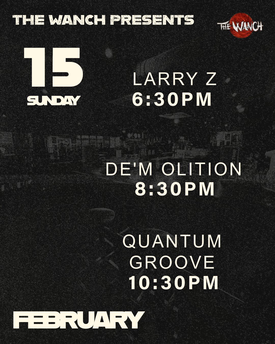 Feb 15th Line up